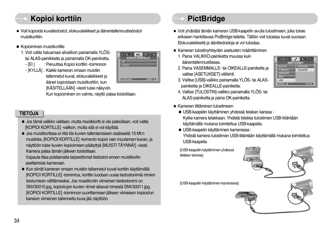 Samsung EC-NV3ZZSBA/E1, EC-NV3ZZBBC/E2, EC-NV3ZZSBA/DE, EC-NV3ZZBBB/E2, EC-NV3ZZBBG/E2 manual Kopioi korttiin, PictBridge 