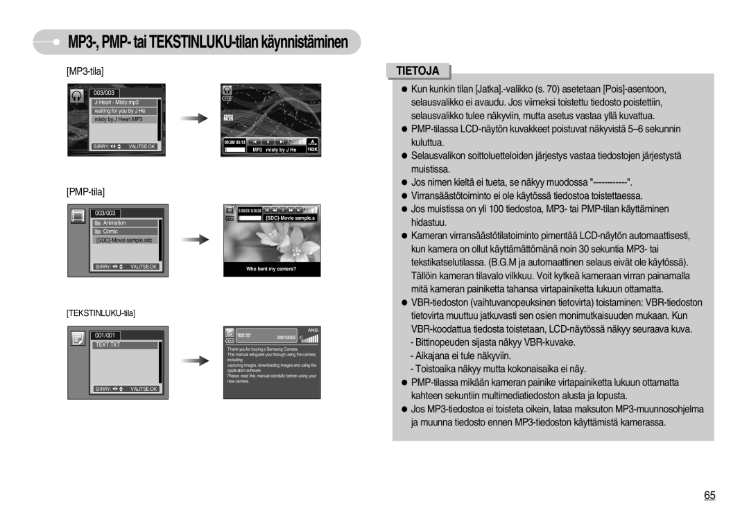 Samsung EC-NV3ZZBBB/E2, EC-NV3ZZBBC/E2, EC-NV3ZZSBA/E1, EC-NV3ZZSBA/DE manual MP3-, PMP- tai TEKSTINLUKU-tilan käynnistäminen 