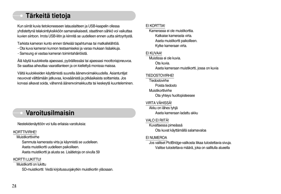 Samsung EC-NV3ZZBBB/E2, EC-NV3ZZBBC/E2, EC-NV3ZZSBA/E1, EC-NV3ZZSBA/DE, EC-NV3ZZBBG/E2, EC-NV3ZZBBA/FI manual Varoitusilmaisin 