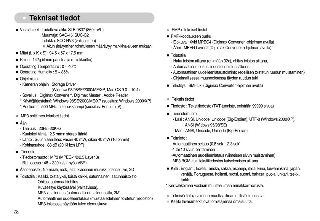 Samsung EC-NV3ZZBBD/E2, EC-NV3ZZBBC/E2, EC-NV3ZZSBA/E1, EC-NV3ZZSBA/DE, EC-NV3ZZBBB/E2, EC-NV3ZZBBG/E2 manual Tekniset tiedot 