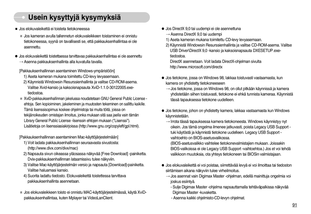 Samsung EC-NV3ZZSBA/DE, EC-NV3ZZBBC/E2, EC-NV3ZZSBA/E1, EC-NV3ZZBBB/E2, EC-NV3ZZBBG/E2 manual Usein kysyttyjä kysymyksiä 