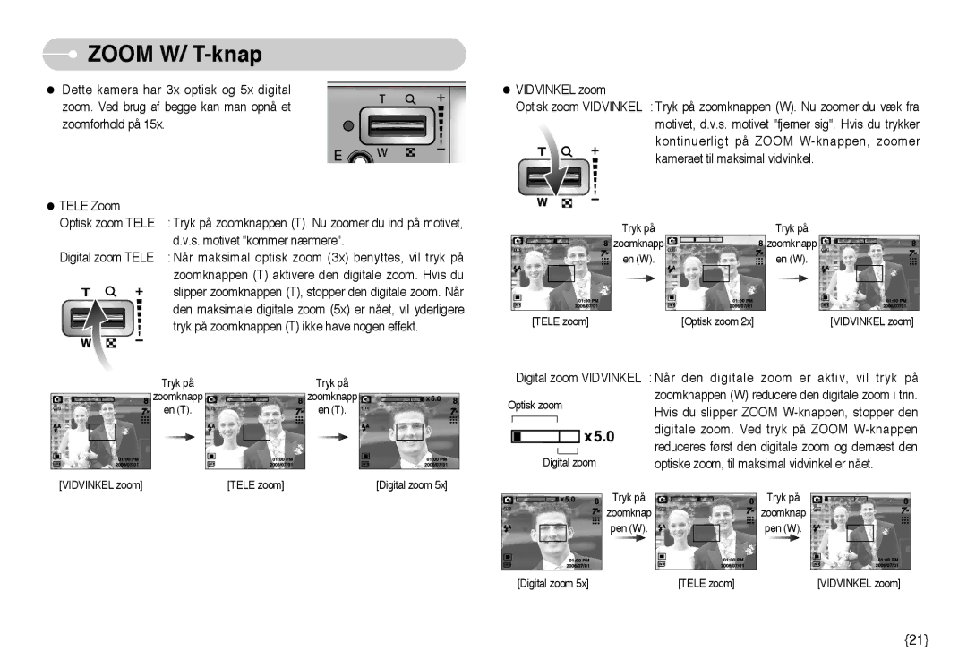 Samsung EC-NV3ZZBBG/E2, EC-NV3ZZBBC/E2, EC-NV3ZZSBA/E1, EC-NV3ZZSBA/DE, EC-NV3ZZBBB/E2, EC-NV3ZZBBA/FI manual Zoom W/ T-knap 