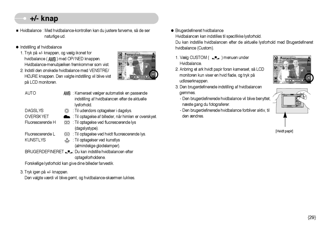 Samsung EC-NV3ZZBBB/E2, EC-NV3ZZBBC/E2, EC-NV3ZZSBA/E1, EC-NV3ZZSBA/DE manual Dagslys, Overskyet, Kunstlys, Brugerdefineret 