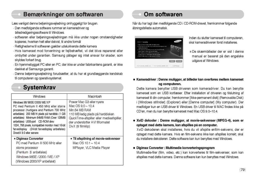 Samsung EC-NV3ZZBBF/E2, EC-NV3ZZBBC/E2, EC-NV3ZZSBA/E1, EC-NV3ZZSBA/DE Bemærkninger om softwaren, Systemkrav, Om softwaren 