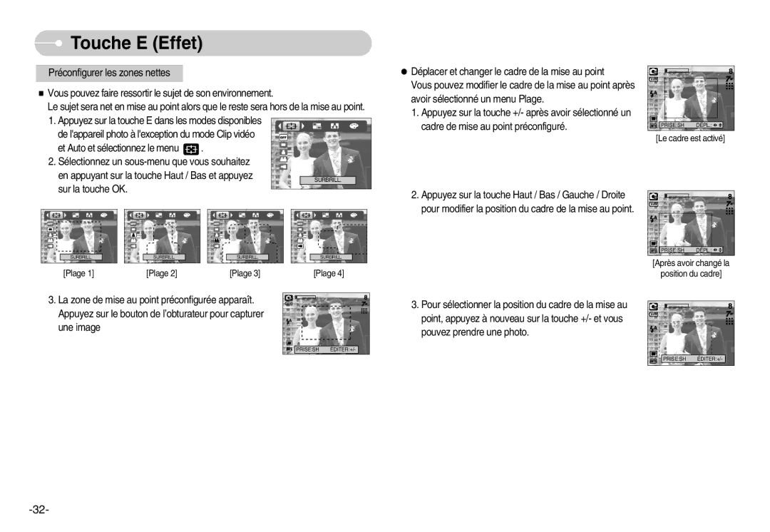 Samsung EC-NV3ZZBBD/E1, EC-NV3ZZSAA, EC-NV3ZZBBC/E2, EC-NV3ZZSBA/E1, EC-NV3ZZBBA/FR, EC-NV3ZZBBD/FR manual Le cadre est activé 