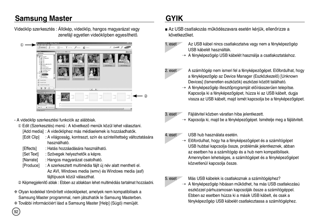 Samsung EC-NV40ZSBA/FR, EC-NV40ZBBA/FR, EC-NV40ZSDA/E3 manual Fájltípusok közül választhat, Eset, USB kábelét használták 