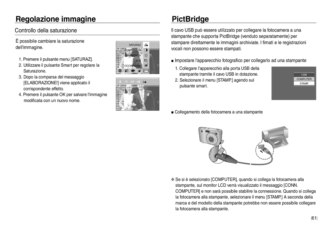 Samsung EC-NV40ZBBA/E2, EC-NV40ZSDA/E3, EC-NV40ZBDA/E3 manual PictBridge, Possibile cambiare la saturazione, Dellimmagine 