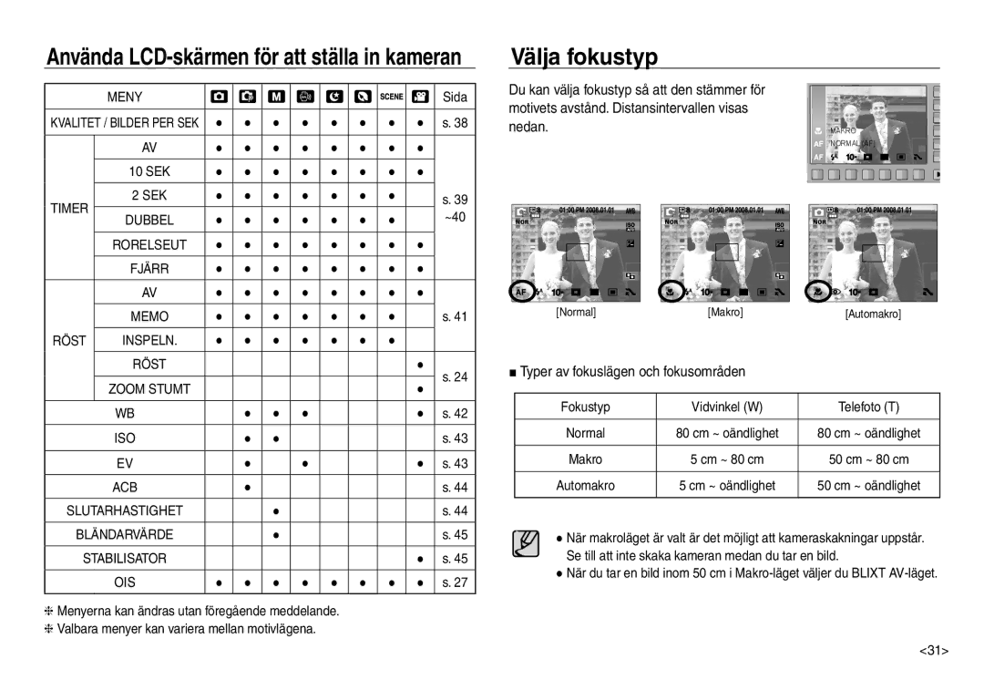 Samsung EC-NV40ZSDA/E3 manual Välja fokustyp, Typer av fokuslägen och fokusområden, ~40, Fokustyp Vidvinkel W Telefoto T 