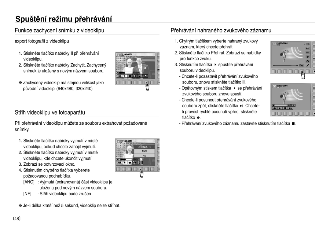 Samsung EC-NV40ZBDA/E3, EC-NV40ZSDA/E3 manual Funkce zachycení snímku z videoklipu, Střih videoklipu ve fotoaparátu, Ano 