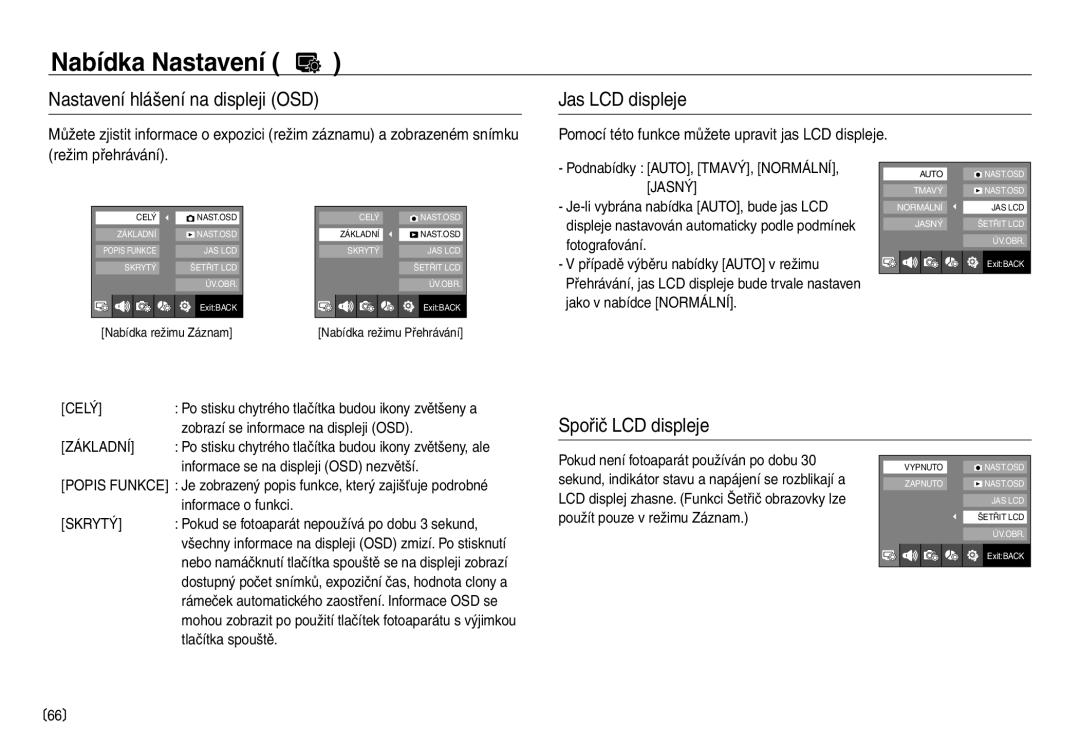 Samsung EC-NV40ZBDA/E3, EC-NV40ZSDA/E3 manual Spořič LCD displeje, Jasný, Celý, Skrytý 