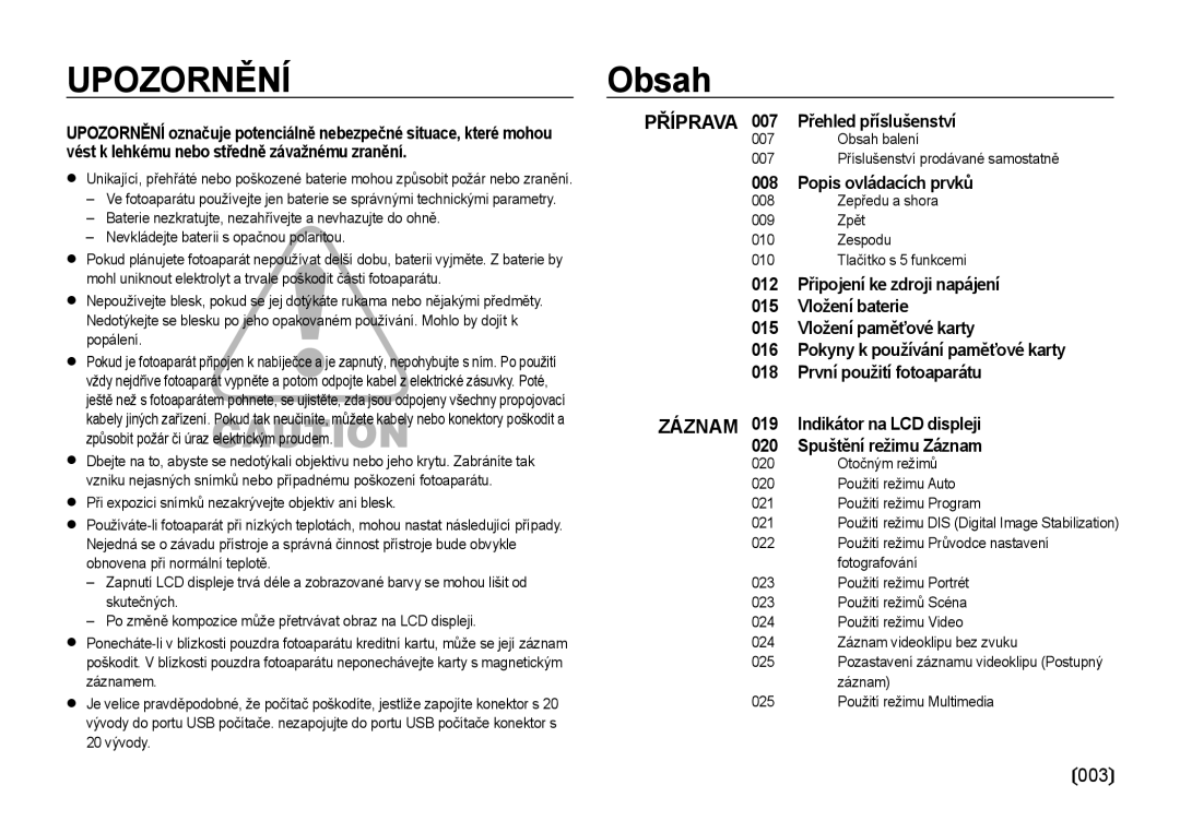 Samsung EC-NV4ZZSBA/E3, EC-NV4ZZBBA/E3 manual Obsah, Příprava 007 Přehled příslušenství, Popis ovládacích prvků 