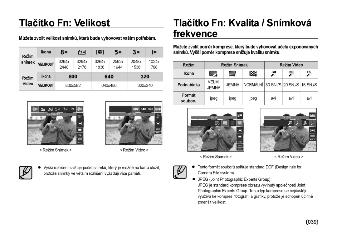 Samsung EC-NV4ZZSBA/E3 manual Frekvence, Režim Snímků. Vyšší poměr komprese snižuje kvalitu snímku, Režim Snímek, Video 