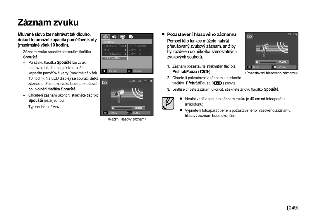 Samsung EC-NV4ZZSBA/E3, EC-NV4ZZBBA/E3 manual Záznam zvuku, Pozastavení hlasového záznamu, Přehrát/Pauza 