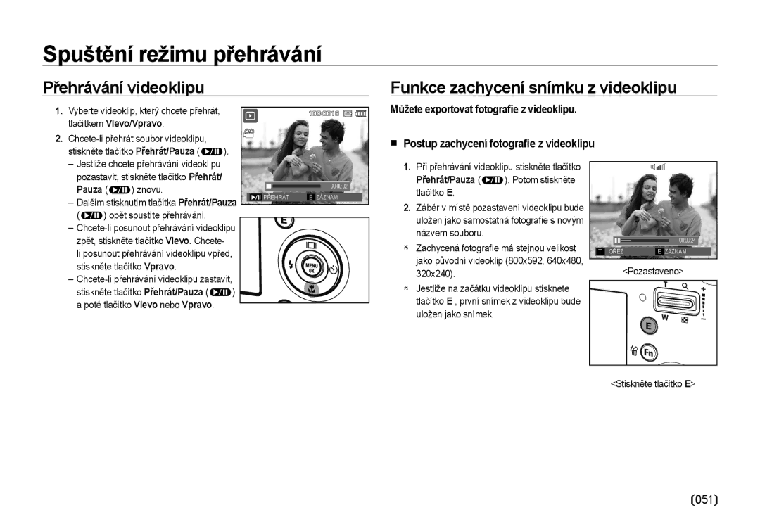 Samsung EC-NV4ZZSBA/E3, EC-NV4ZZBBA/E3 manual Přehrávání videoklipu Funkce zachycení snímku z videoklipu, Pauza 