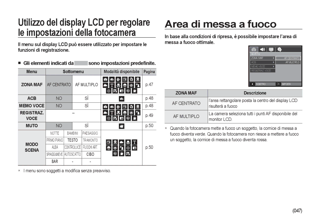 Samsung EC-NV4ZZBBA/E3 Area di messa a fuoco, Messa a fuoco ottimale Funzioni di registrazione, Gli elementi indicati da 