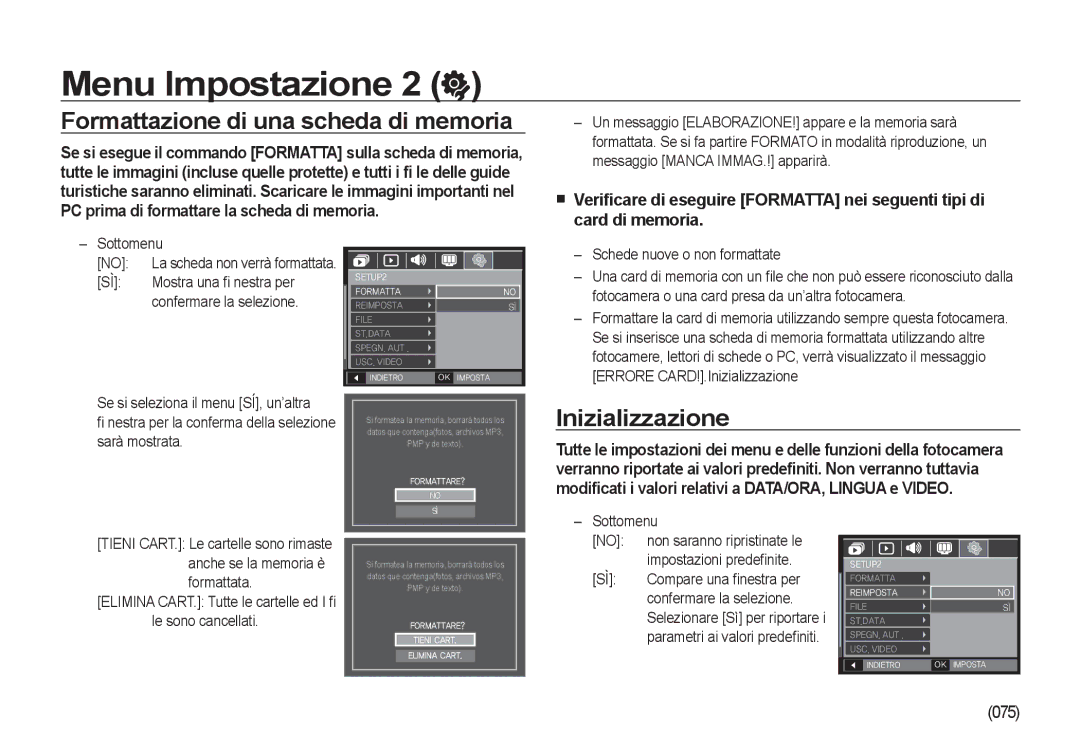 Samsung EC-NV4ZZPBA/E3, EC-NV4ZZSBA/E3, EC-NV4ZZTBB/E3 manual Formattazione di una scheda di memoria, Inizializzazione 