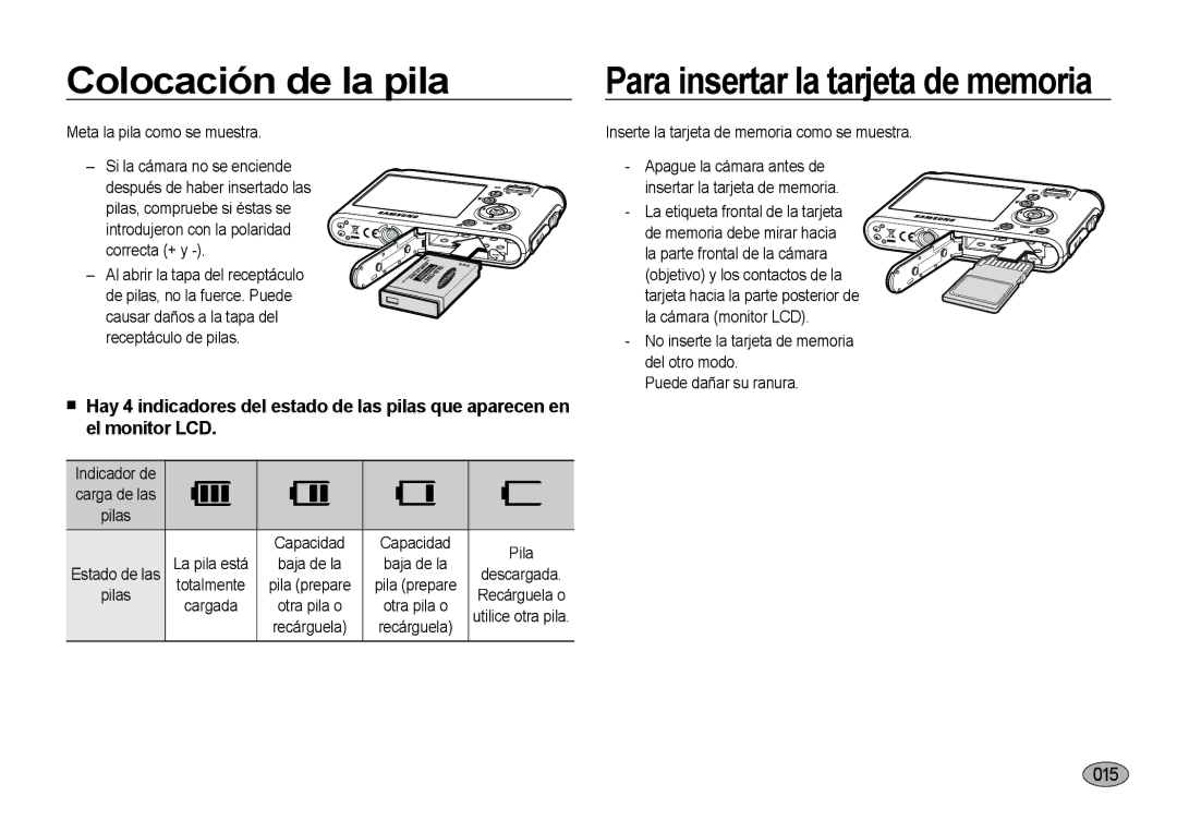 Samsung EC-NV4ZZTBE/E1, EC-NV4ZZSBA/E3, EC-NV4ZZPBA/E3 Colocación de la pila, Inserte la tarjeta de memoria como se muestra 