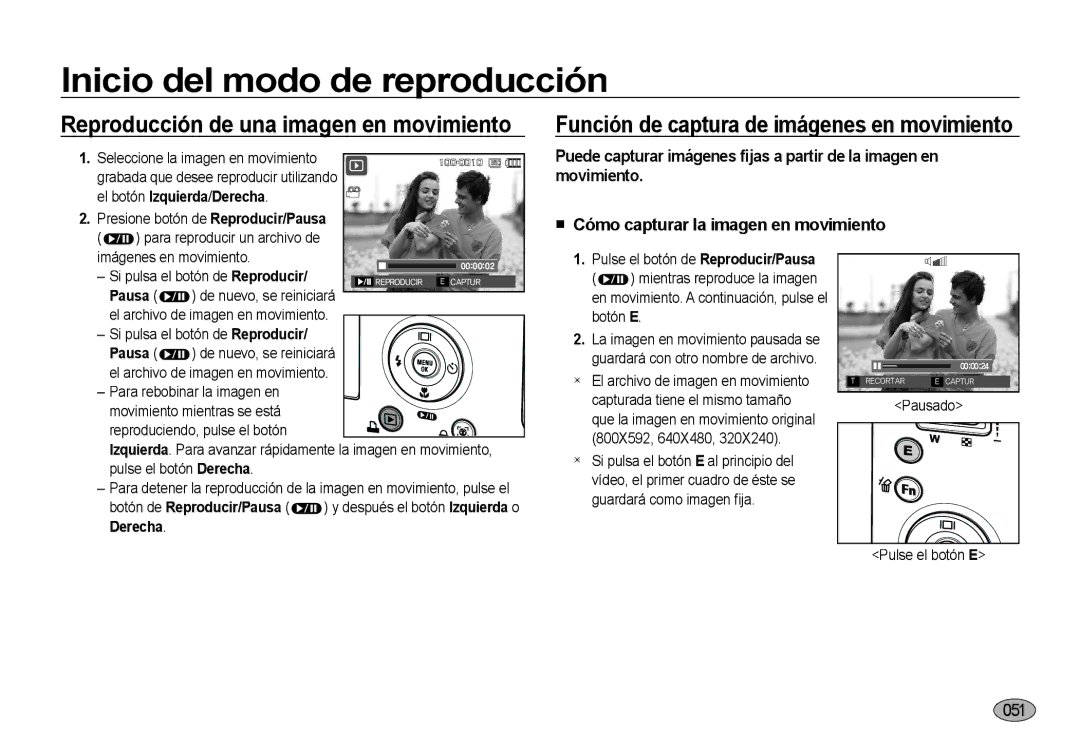 Samsung EC-NV4ZZTBE/E1, EC-NV4ZZSBA/E3, EC-NV4ZZPBA/E3 El botón Izquierda /Derecha, Pulse el botón de Reproducir/Pausa 