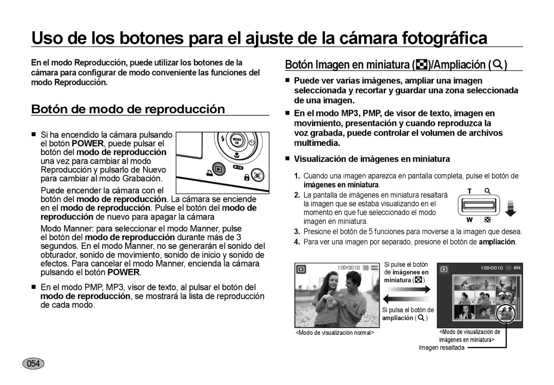 Samsung EC-NV4ZZSBA/E1 manual Uso de los botones para el ajuste de la cámara fotográﬁca, Botón de modo de reproducción 