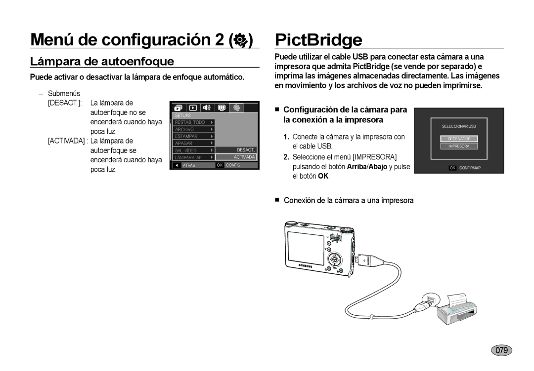 Samsung EC-NV4ZZPBC/E1 PictBridge, Lámpara de autoenfoque, Puede activar o desactivar la lámpara de enfoque automático 