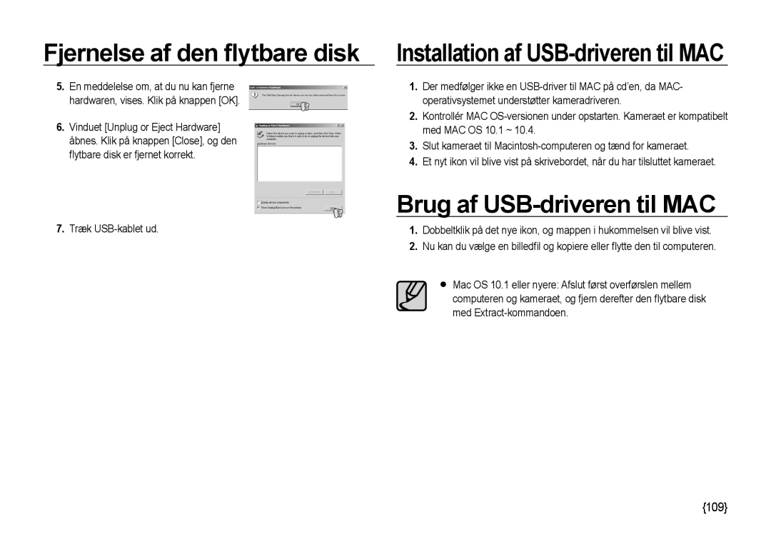 Samsung EC-NV4ZZSBA/E3, EC-NV4ZZPBA/E3, EC-NV4ZZTBB/E3 manual Fjernelse af den ﬂytbare disk, Brug af USB-driveren til MAC 