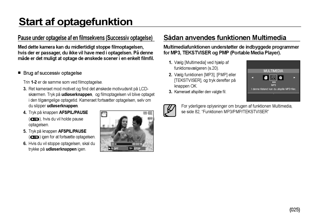 Samsung EC-NV4ZZPBA/E3 Sådan anvendes funktionen Multimedia, Pause under optagelse af en ﬁlmsekvens Successiv optagelse 