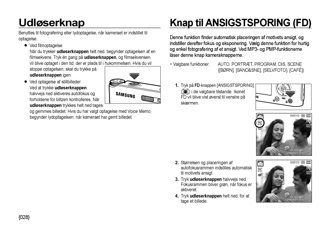 Samsung EC-NV4ZZBBA/E2, EC-NV4ZZSBA/E3, EC-NV4ZZPBA/E3, EC-NV4ZZTBB/E3 Knap til Ansigstsporing FD, Udløserknappen igen 