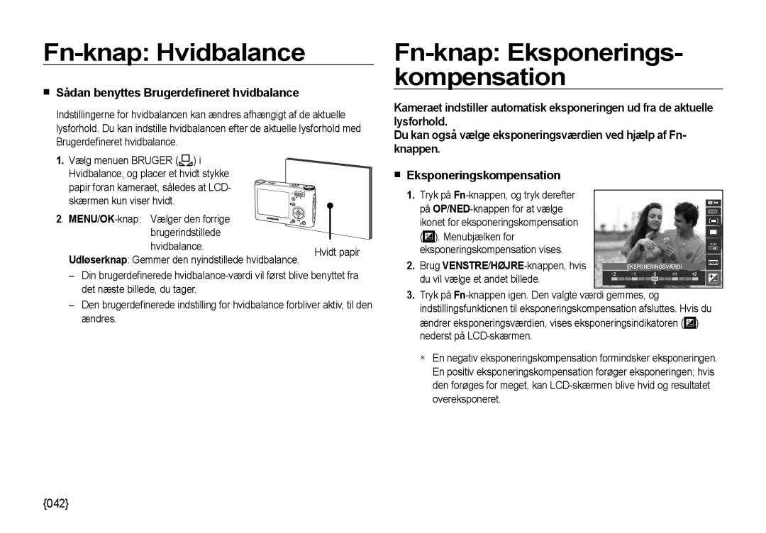 Samsung EC-NV4ZZBBA/E3 manual Fn-knap Eksponerings- kompensation, Sådan benyttes Brugerdeﬁneret hvidbalance, Ændres 