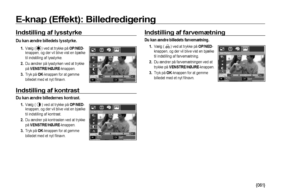 Samsung EC-NV4ZZTBB/E3, EC-NV4ZZSBA/E3 manual Indstilling af lysstyrke, Indstilling af farvemætning, Indstilling af kontrast 