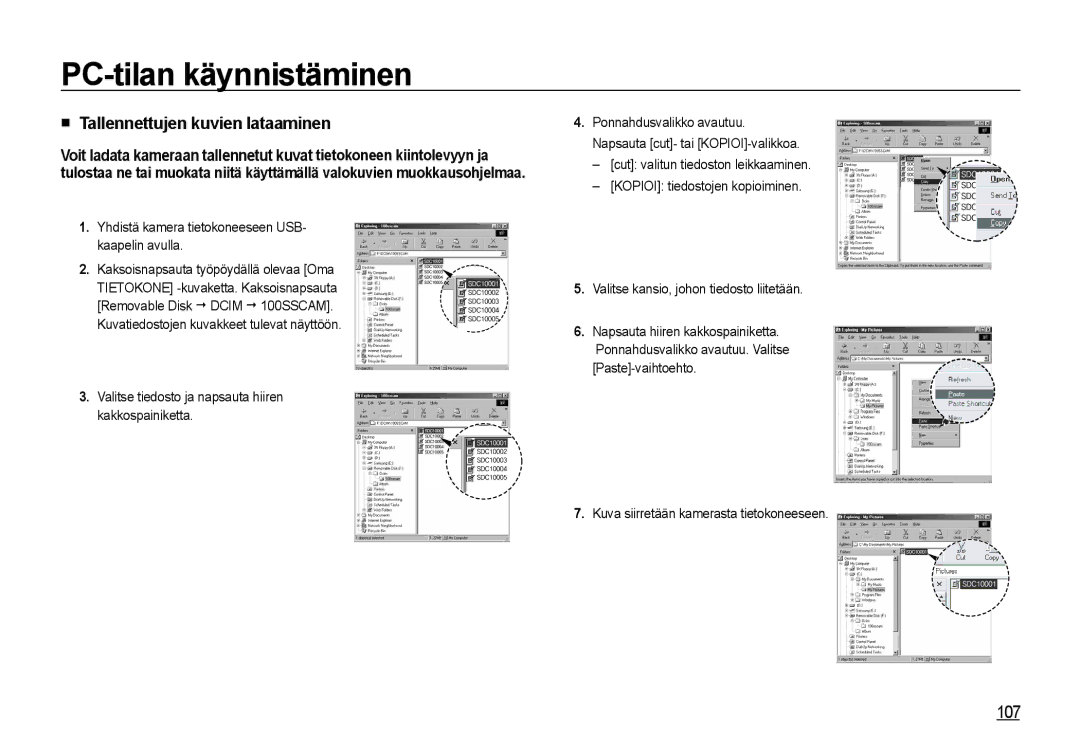 Samsung EC-NV4ZZBBA/E3 manual Tallennettujen kuvien lataaminen, Yhdistä kamera tietokoneeseen USB- kaapelin avulla 