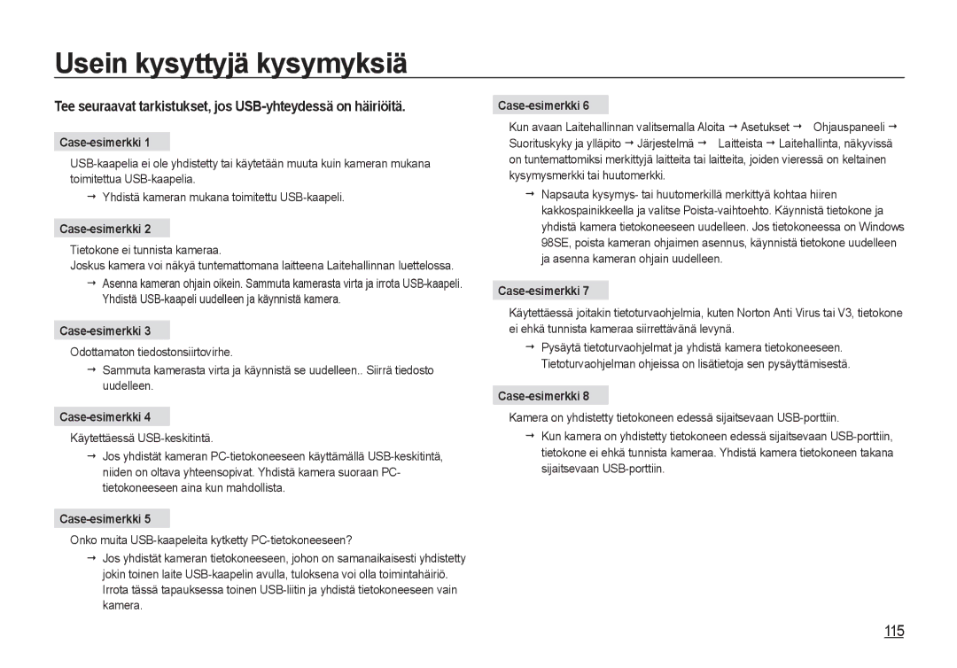 Samsung EC-NV4ZZPBA/E3 manual Usein kysyttyjä kysymyksiä, Tee seuraavat tarkistukset, jos USB-yhteydessä on häiriöitä 