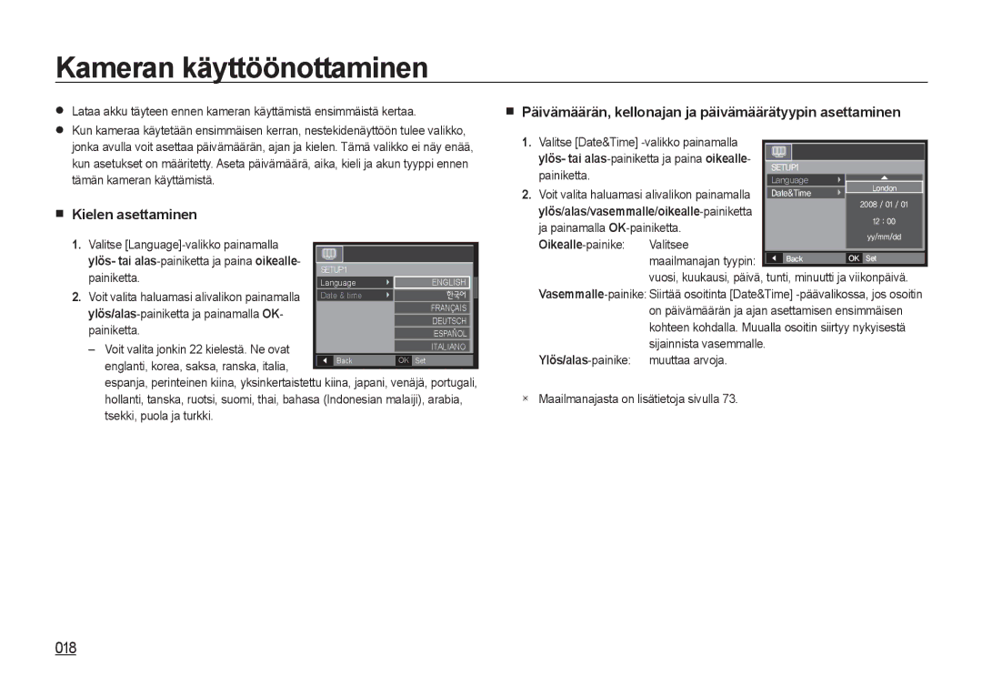 Samsung EC-NV4ZZBBA/E2, EC-NV4ZZSBA/E3, EC-NV4ZZPBA/E3, EC-NV4ZZTBB/E3 manual Kameran käyttöönottaminen, Kielen asettaminen 