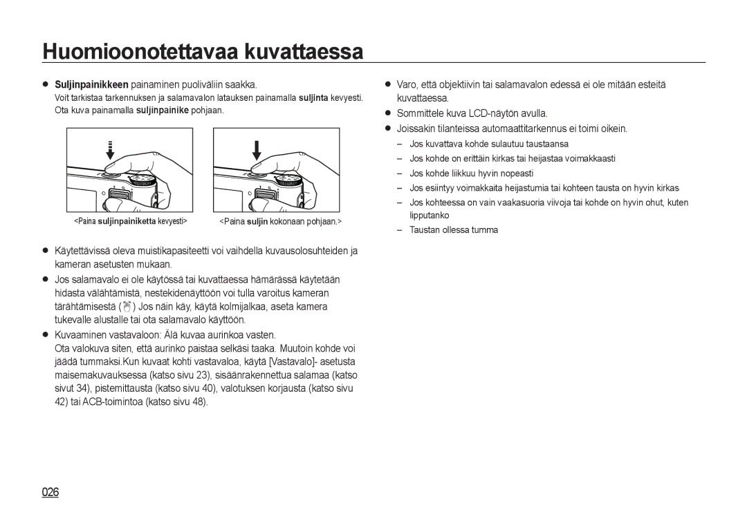 Samsung EC-NV4ZZTBB/E3, EC-NV4ZZSBA/E3 Huomioonotettavaa kuvattaessa, Kuvaaminen vastavaloon Älä kuvaa aurinkoa vasten 