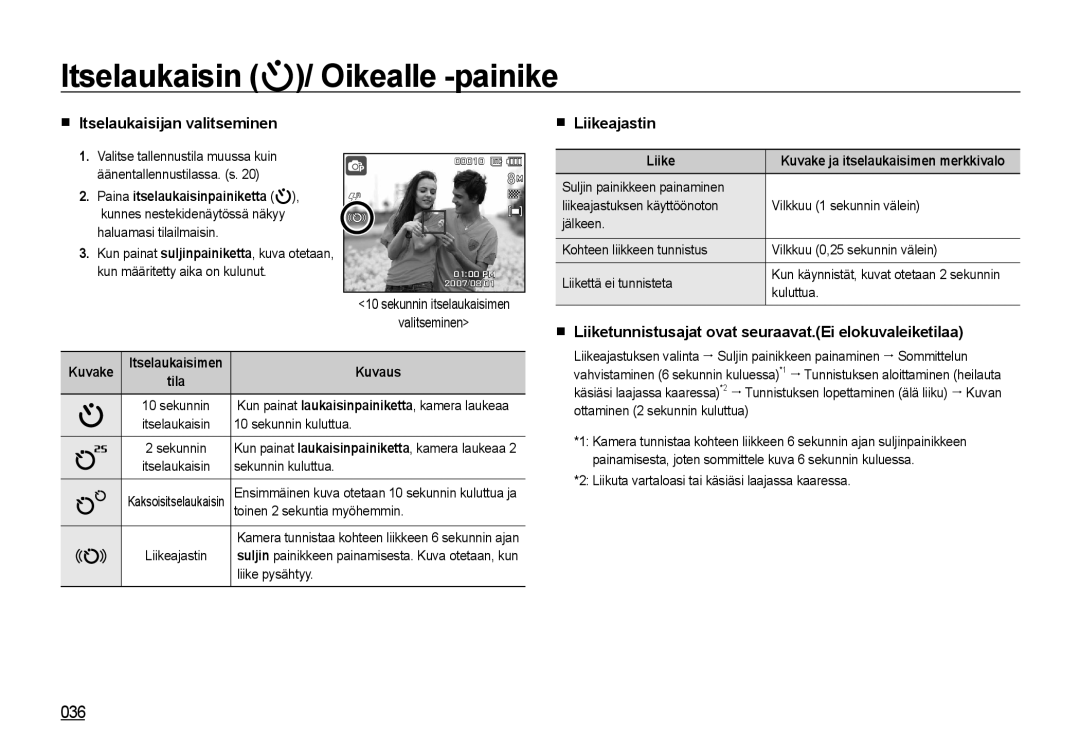 Samsung EC-NV4ZZTBB/E3 Itselaukaisijan valitseminen, Liikeajastin, Liiketunnistusajat ovat seuraavat.Ei elokuvaleiketilaa 