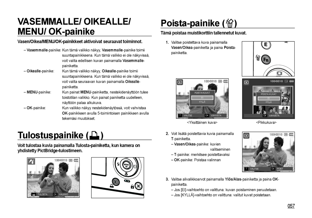 Samsung EC-NV4ZZBBA/E3, EC-NV4ZZSBA/E3 manual Poista-painike, Tulostuspainike, Tämä poistaa muistikorttiin tallennetut kuvat 