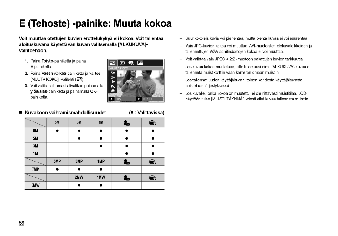 Samsung EC-NV4ZZBBA/E2, EC-NV4ZZSBA/E3 manual Tehoste -painike Muuta kokoa, Kuvakoon vaihtamismahdollisuudet Valittavissa 