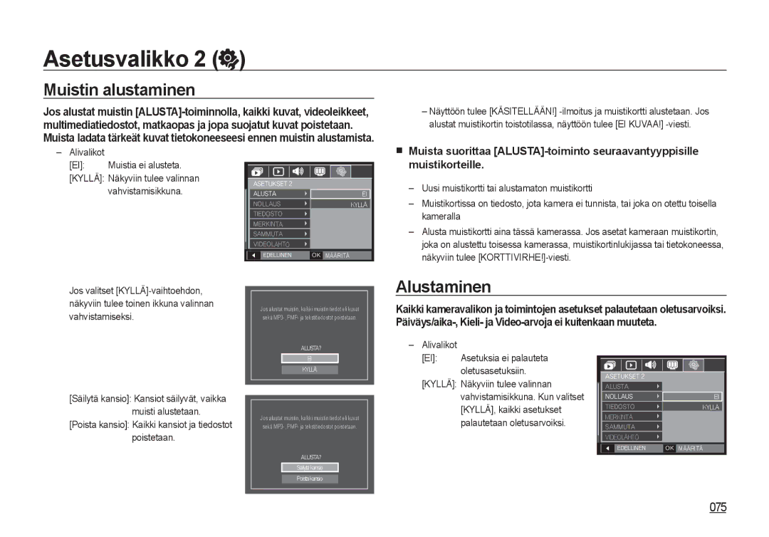 Samsung EC-NV4ZZPBA/E3 manual Muistin alustaminen, Alustaminen, Poista kansio Kaikki kansiot ja tiedostot poistetaan 