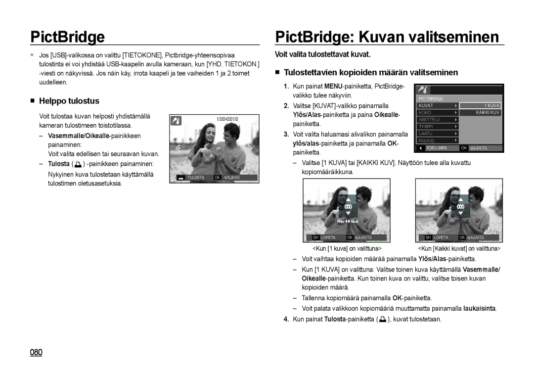 Samsung EC-NV4ZZPBA/E3 manual PictBridge Kuvan valitseminen, Tulostettavien kopioiden määrän valitseminen, Helppo tulostus 