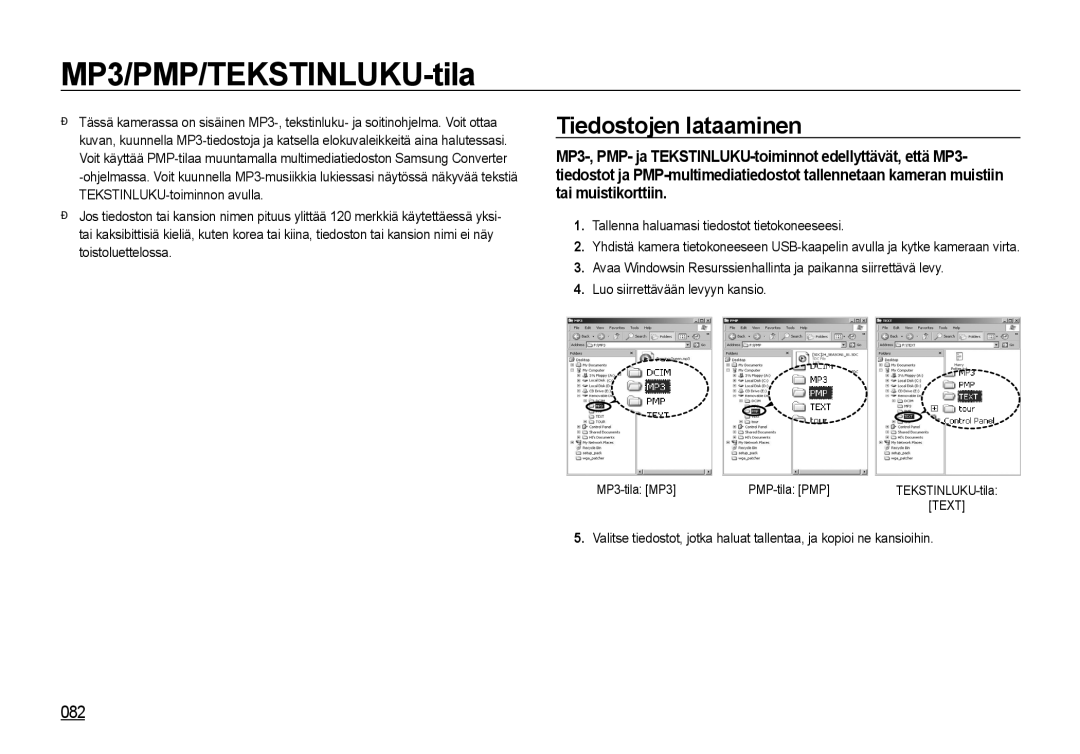 Samsung EC-NV4ZZBBA/E3 MP3/PMP/TEKSTINLUKU-tila, Tiedostojen lataaminen, Tallenna haluamasi tiedostot tietokoneeseesi 