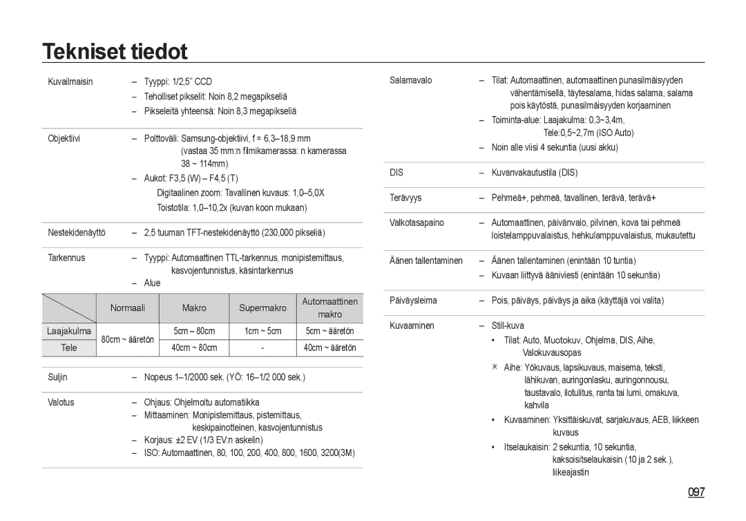 Samsung EC-NV4ZZBBA/E3, EC-NV4ZZSBA/E3, EC-NV4ZZPBA/E3, EC-NV4ZZTBB/E3, EC-NV4ZZBBA/E2 manual Tekniset tiedot, 097, Dis 