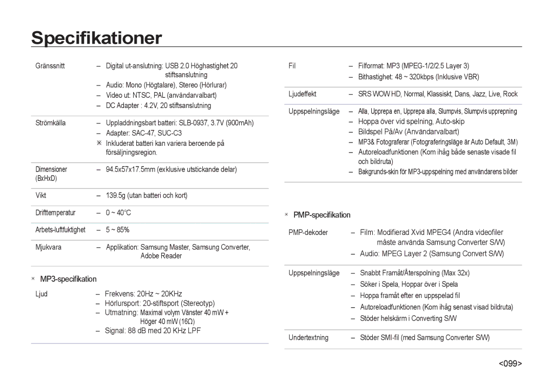 Samsung EC-NV4ZZSBA/E3 manual Adapter SAC-47, SUC-C3, Inkluderat batteri kan variera beroende på, Försäljningsregion, ~ 85% 