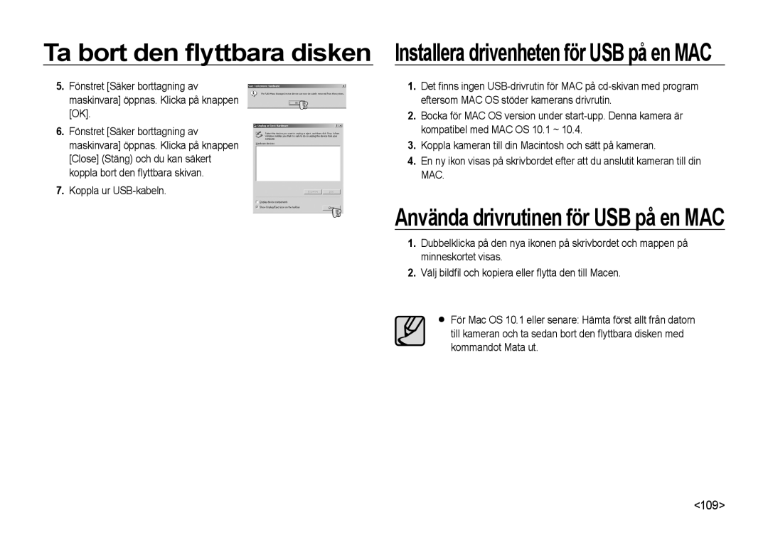 Samsung EC-NV4ZZSBA/E3, EC-NV4ZZPBA/E3, EC-NV4ZZTBB/E3, EC-NV4ZZBBA/E3, EC-NV4ZZBBA/E2 Använda drivrutinen för USB på en MAC 