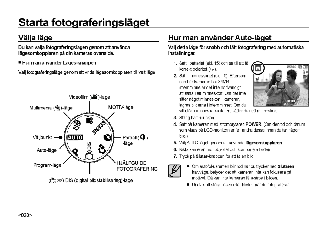 Samsung EC-NV4ZZPBA/E3 Starta fotograferingsläget, Välja läge, Hur man använder Auto-läget, Hur man använder Läges-knappen 