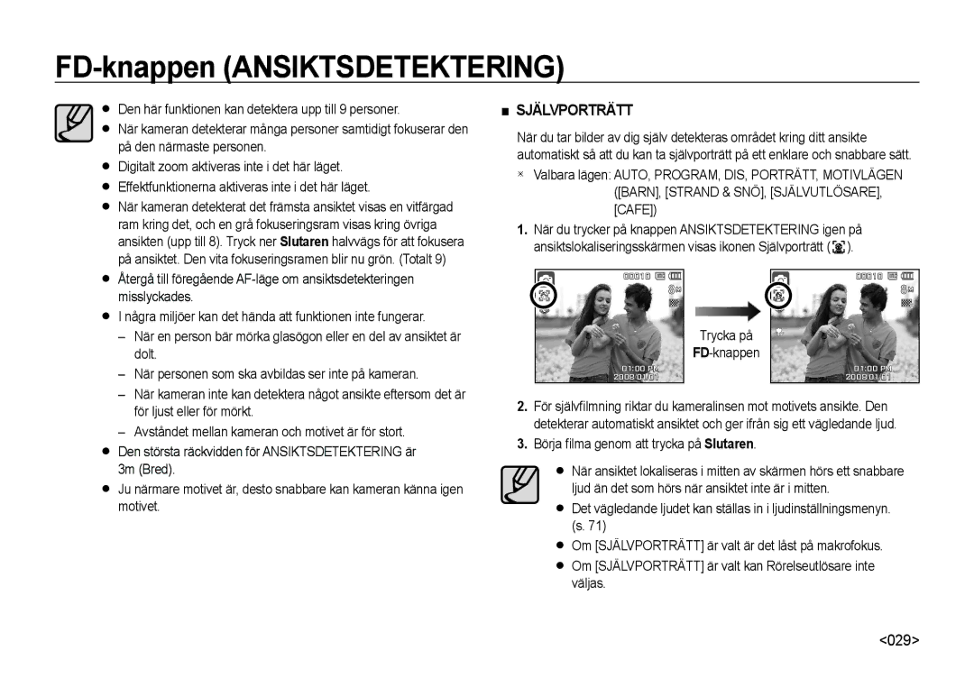 Samsung EC-NV4ZZSBA/E3, EC-NV4ZZPBA/E3 manual Dolt, När personen som ska avbildas ser inte på kameran, Trycka på FD-knappen 