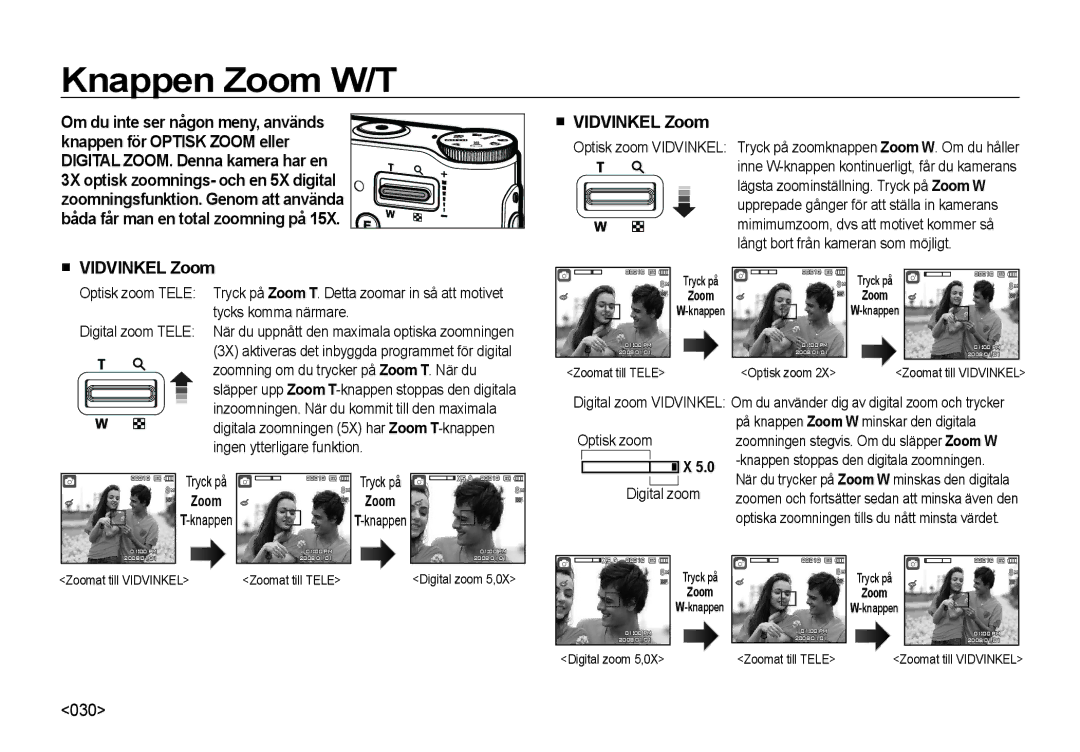 Samsung EC-NV4ZZPBA/E3, EC-NV4ZZSBA/E3, EC-NV4ZZTBB/E3, EC-NV4ZZBBA/E3, EC-NV4ZZBBA/E2 manual Knappen Zoom W/T, Vidvinkel Zoom 