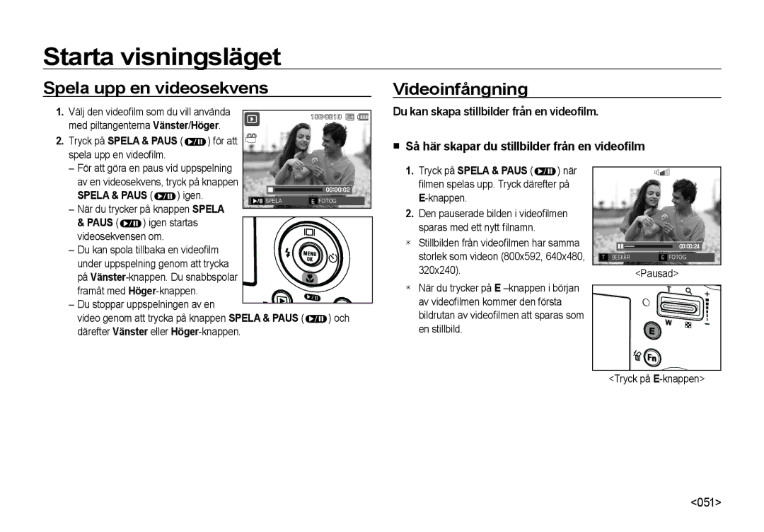 Samsung EC-NV4ZZTBB/E3, EC-NV4ZZSBA/E3, EC-NV4ZZPBA/E3, EC-NV4ZZBBA/E3 manual Spela upp en videosekvens, Videoinfångning 