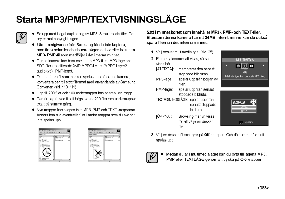 Samsung EC-NV4ZZBBA/E2, EC-NV4ZZSBA/E3, EC-NV4ZZPBA/E3, EC-NV4ZZTBB/E3, EC-NV4ZZBBA/E3 Starta MP3/PMP/TEXTVISNINGSLÄGE, Öppna 