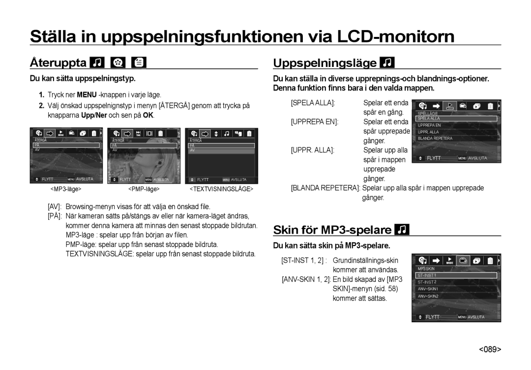 Samsung EC-NV4ZZSBA/E3, EC-NV4ZZPBA/E3 Återuppta, Uppspelningsläge, Skin för MP3-spelare, Du kan sätta uppspelningstyp 