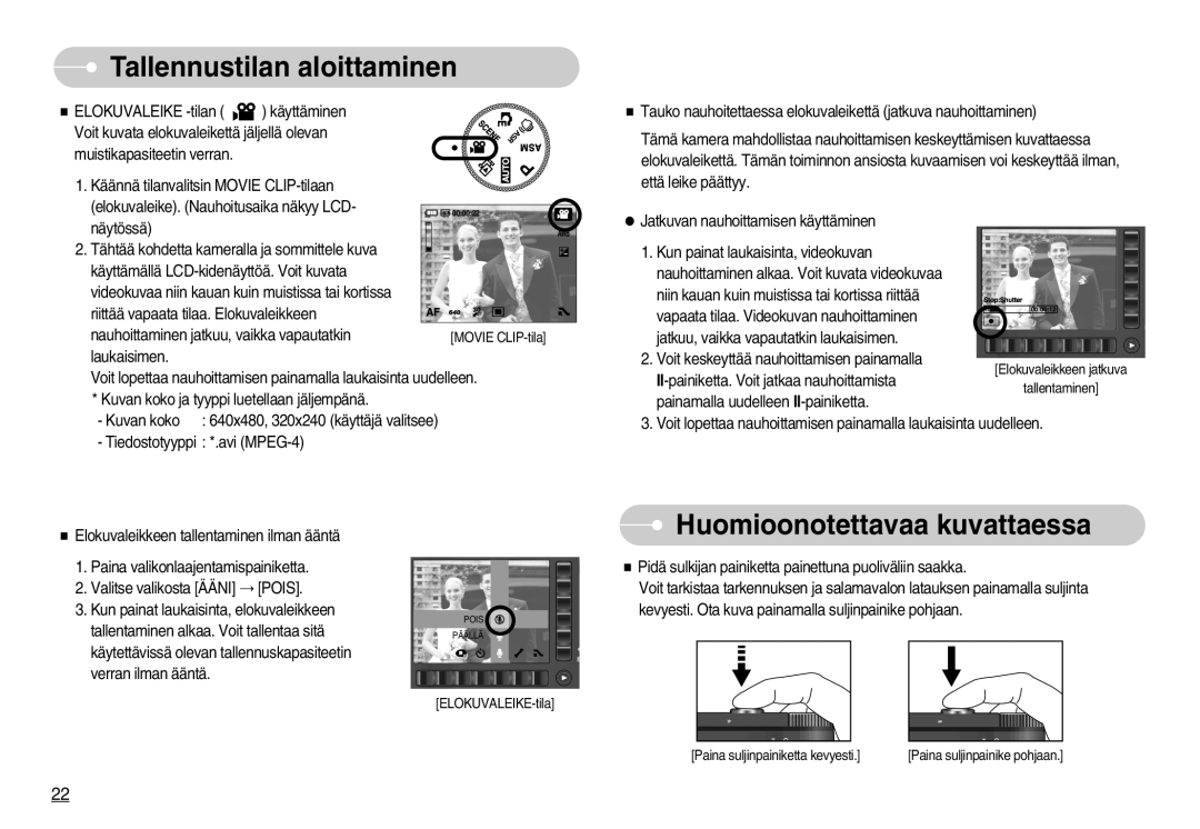 Samsung EC-NV7ZZBBC/E2, EC-NV7ZZBBC/DE, EC-NV7ZZBBB/E2, EC-NV7ZZBBA/FI manual Huomioonotettavaa kuvattaessa, Pois 