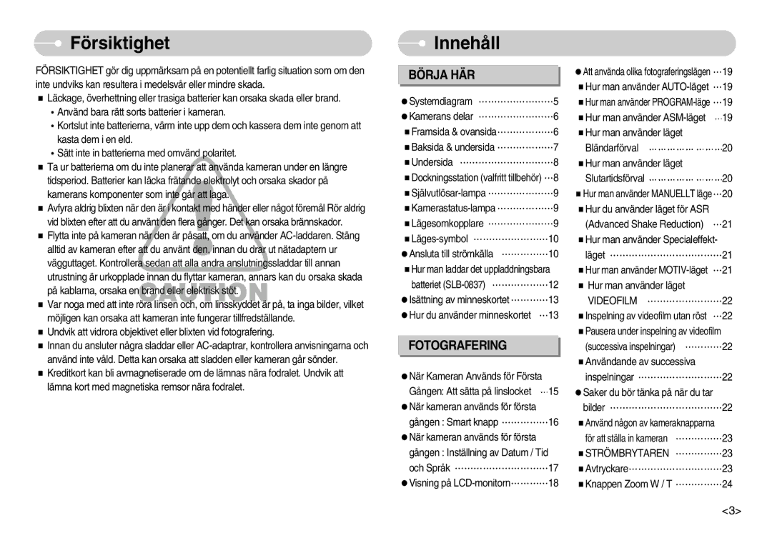 Samsung EC-NV7ZZBBC/DE, EC-NV7ZZBBB/E2, EC-NV7ZZBBA/FI, EC-NV7ZZBBC/E2 manual Försiktighet, Innehåll, Videofilm, Strömbrytaren 